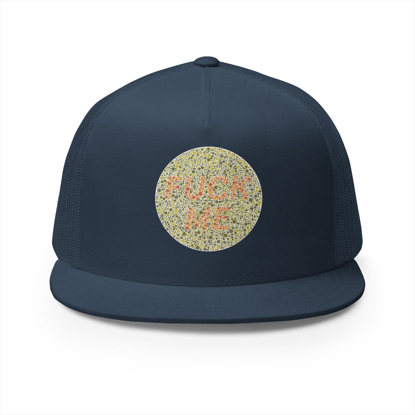 "F*** Me" Trucker Hat
