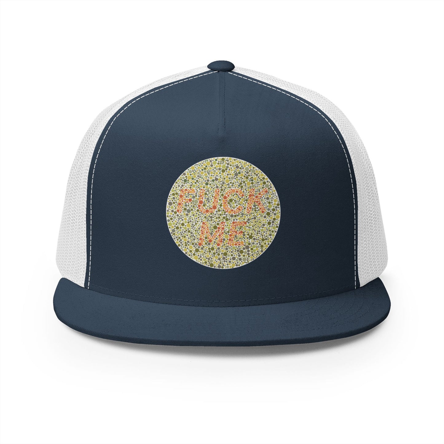 "F*** Me" Trucker Hat