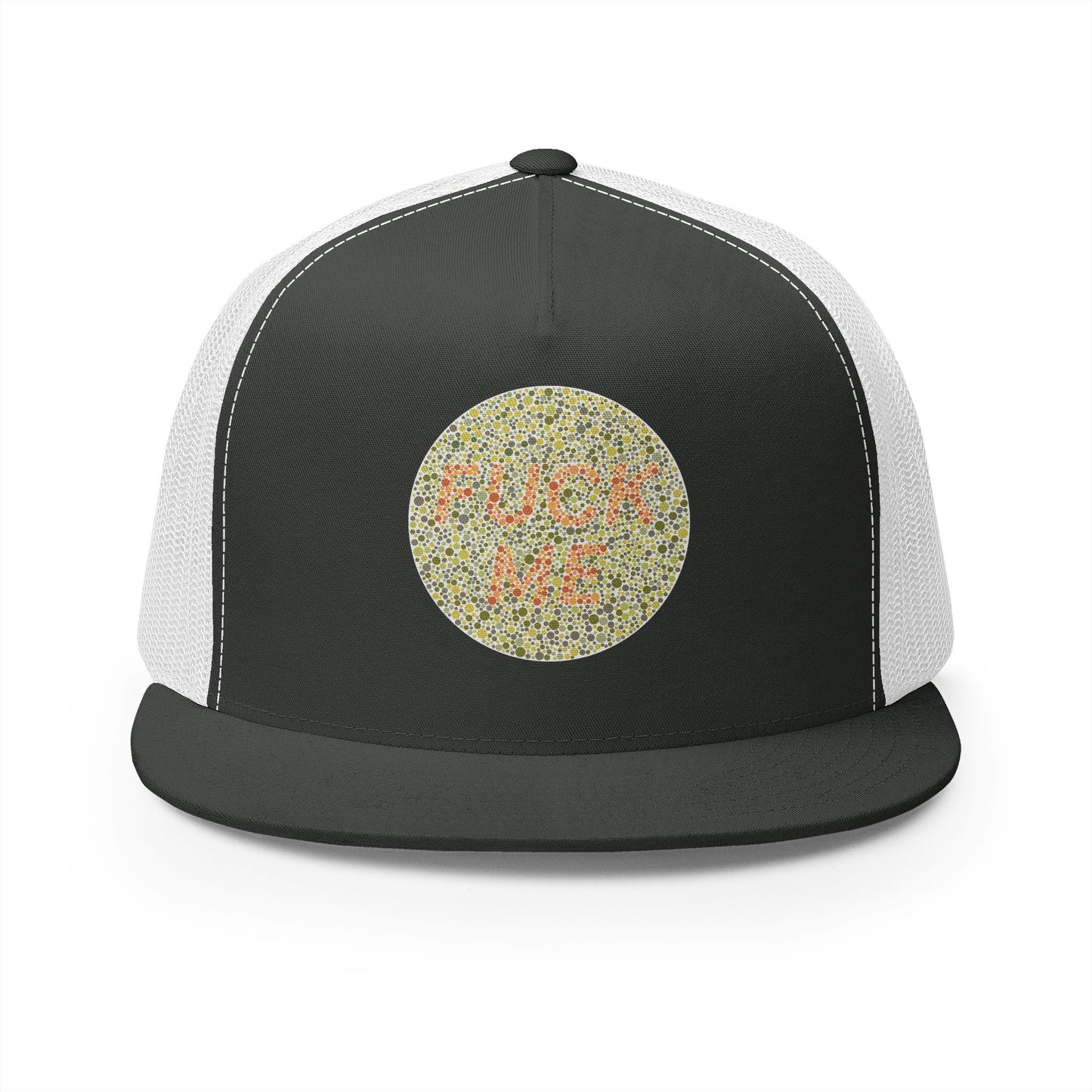 "F*** Me" Trucker Hat