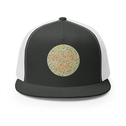 "F*** Me" Trucker Hat