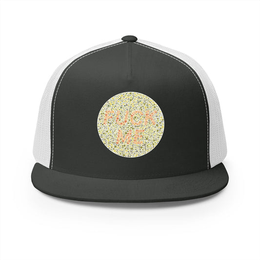 "F*** Me" Trucker Hat